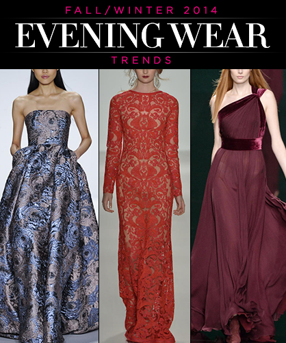 Fall 2014 Runway Trends In Evening Wear LadyLUX Online Luxury