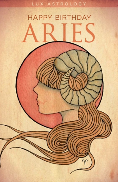 LUX Astrology: Happy Birthday Aries