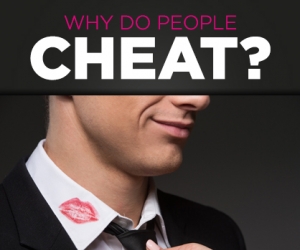 Reasons Why People Cheat
