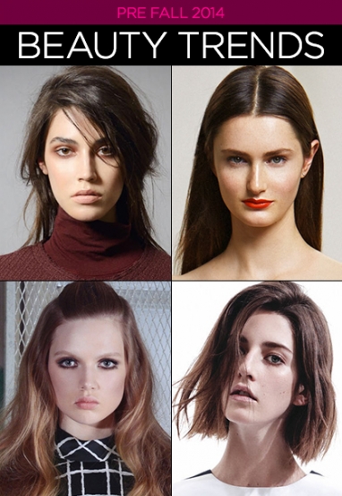 Pre-Fall 2014: Beauty Trends
