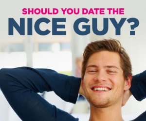 Why You Should Date the Nice Guy