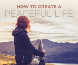 Tips on Living a Simple and Peaceful Life