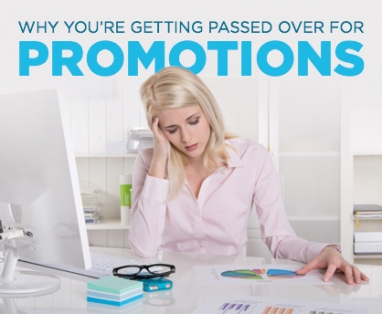 Avoid Getting Passed Over For Promotions
