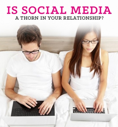 Is Social Media a Thorn in Your Relationship?