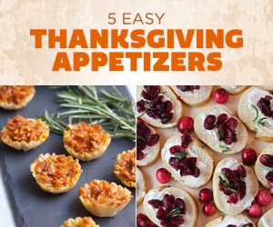 5 Easy Ideas for Thanksgiving Appetizers