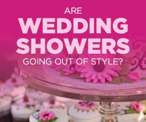 The Changing Style of Wedding Showers